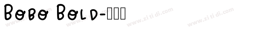 Bobo Bold字体转换